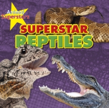 Reptile Superstars