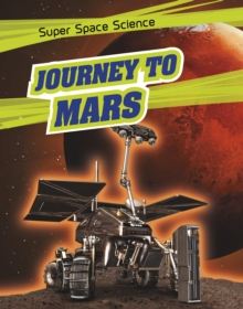 Journey to Mars, Hardback Book Journey to Mars, Hardback Book