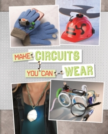 Make Circuits You Can Wear