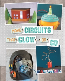 Make Circuits That Glow or Go