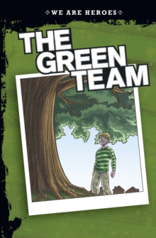 The Green Team, Paperback / softback Book The Green Team, Paperback / softback Book
