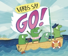 Verbs Say "Go!", Paperback / softback Book Verbs Say "Go!", Paperback / softback Book