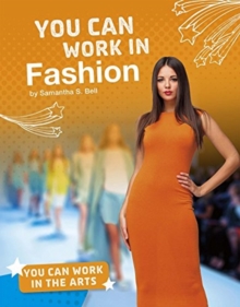 You Can Work in Fashion, Paperback / softback Book You Can Work in Fashion, Paperback / softback Book
