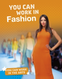 You Can Work in Fashion