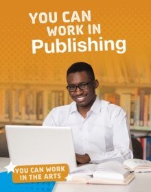 You Can Work in Publishing