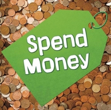 Earn It, Save It, Spent It! Pack A of 4, Hardback Book Earn It, Save It, Spent It! Pack A of 4, Hardback Book