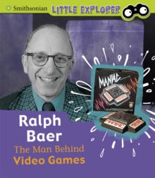Ralph Baer : The Man Behind Video Games, Hardback Book Ralph Baer : The Man Behind Video Games, Hardback Book