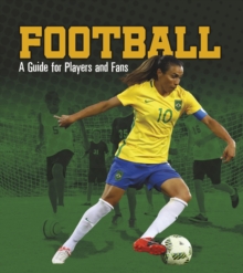 Football : A Guide for Players and Fans