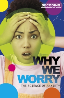 Why We Worry