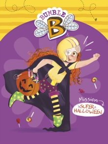 Mission Super Halloween, Paperback / softback Book Mission Super Halloween, Paperback / softback Book