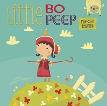 Little Bo Peep Flip-Side Rhymes, Paperback / softback Book Little Bo Peep Flip-Side Rhymes, Paperback / softback Book