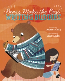 Bears Make the Best Writing Buddies