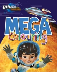 Disney Miles from Tomorrow Mega Colouring, Paperback Book Disney Miles from Tomorrow Mega Colouring, Paperback Book