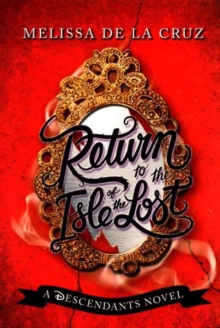 Disney Return to the Isle of the Lost : A Descendants Novel, Paperback Book Disney Return to the Isle of the Lost : A Descendants Novel, Paperback Book