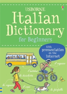 Italian Dictionary for Beginners, Paperback / softback Book Italian Dictionary for Beginners, Paperback / softback Book