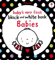 Baby's Very First Black and White Book Babies