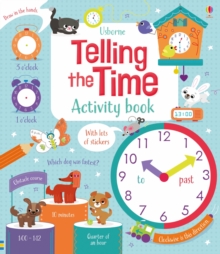 Telling the Time Activity Book, Paperback / softback Book Telling the Time Activity Book, Paperback / softback Book