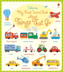 My First Word Book About Things That Go, Board book Book My First Word Book About Things That Go, Board book Book