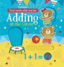 Slide and See Adding at the Circus, Board book Book Slide and See Adding at the Circus, Board book Book