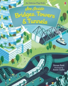 See Inside Bridges, Towers And Tunnels