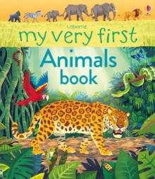 My Very First Animals Book, Board book Book My Very First Animals Book, Board book Book