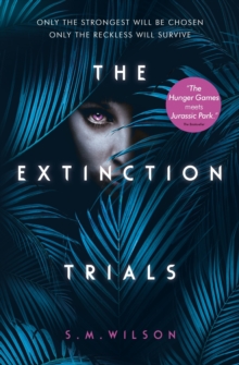 The Extinction Trials, Paperback Book The Extinction Trials, Paperback Book