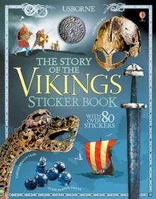 The Story of the Vikings Sticker Book, Paperback / softback Book The Story of the Vikings Sticker Book, Paperback / softback Book