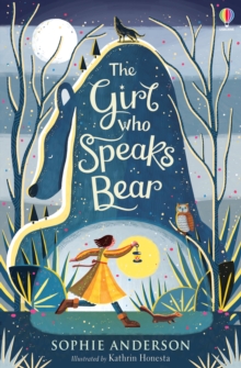 The Girl Who Speaks Bear