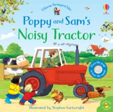 Poppy and Sam's Noisy Tractor, Board book Book Poppy and Sam's Noisy Tractor, Board book Book
