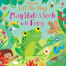 Play Hide and Seek with Frog, Board book Book Play Hide and Seek with Frog, Board book Book