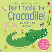 Don't Tickle The Crocodile!