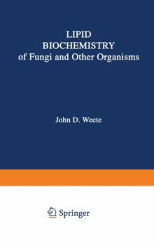 Lipid Biochemistry of Fungi and Other Organisms