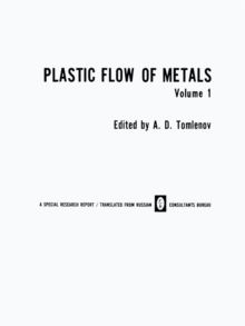 Plastic Flow of Metals