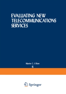 Evaluating New Telecommunications Services