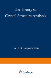 The Theory of Crystal Structure Analysis