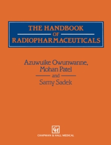 The Handbook of Radiopharmaceuticals