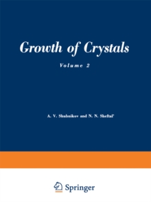 Growth of Crystals : Volume 2