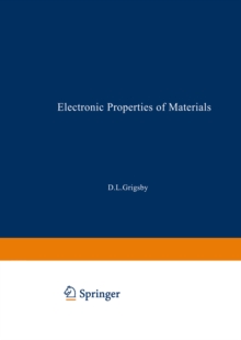 Electronic Properties of Materials : A Guide to the Literature Volume Two, Part One Volume 1 / Volume 2 / Volume 3