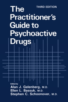 The Practitioner's Guide to Psychoactive Drugs