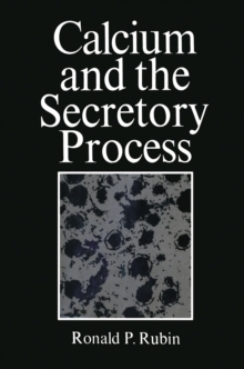 Calcium and the Secretory Process