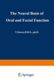 The Neural Basis of Oral and Facial Function