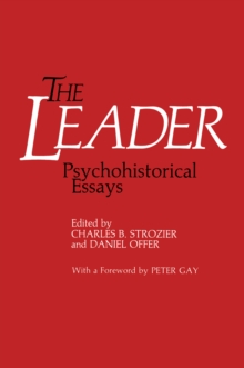 The Leader: Psychohistorical Essays