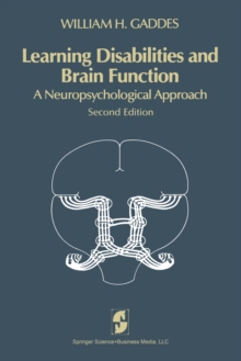 Learning Disabilities and Brain Function : A Neuropsychological Approach