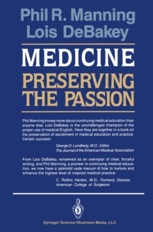 Medicine: Preserving the Passion