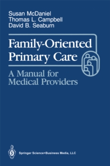 Family-Oriented Primary Care : A Manual for Medical Providers