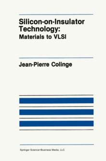 Silicon-on-Insulator Technology : Materials to VLSI