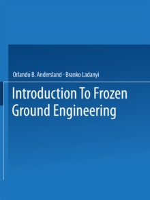 An Introduction to Frozen Ground Engineering