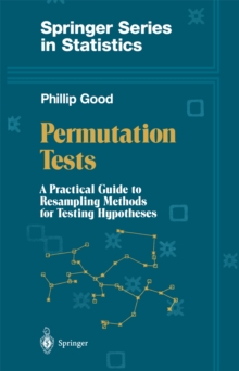 Permutation Tests : A Practical Guide to Resampling Methods for Testing Hypotheses