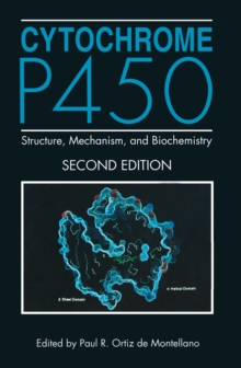 Cytochrome P450 : Structure, Mechanism, and Biochemistry