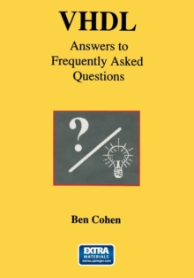 VHDL Answers to Frequently Asked Questions, Paperback / softback Book VHDL Answers to Frequently Asked Questions, Paperback / softback Book